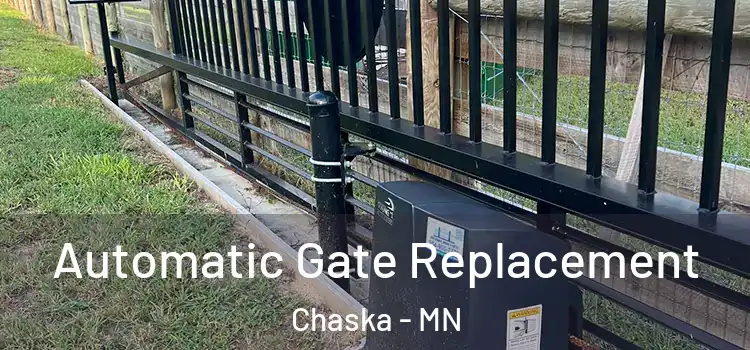  Automatic Gate Replacement Chaska - MN